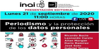 Presentan INAI y IAIPO libro “Periodismo y la Protección de Datos Personales”