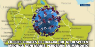 Covid-19: Revocarán mandato a alcaldes que no sigan medidas sanitarias en Oaxaca