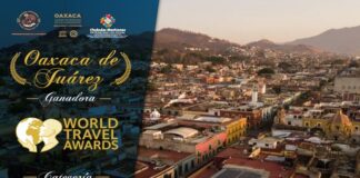 Oaxaca de Juárez fue elegida como mejor “Destino de Escapada Urbana de América Central”
