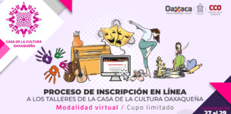 La Casa de la Cultura Oaxaqueña abre proceso de inscripción a sus talleres en línea