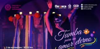 Transmitirá la Casa de la Cultura Oaxaqueña “Tumba para un amor eterno”