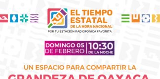 Escucha este domingo El Tiempo Estatal de la Hora Nacional