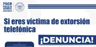 Emite Fiscalía de Oaxaca recomendaciones ante aumento de intentos de extorsión telefónica