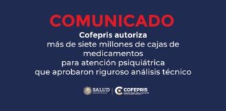 Cofepris autoriza más de siete millones de cajas de medicamentos para atención psiquiátrica que aprobaron riguroso análisis técnico.