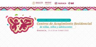 Oaxaca, sede del Primer Encuentro de los Centros de Acogimiento Residencial de México