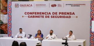 Trabaja Gabinete de Seguridad para reforzar la paz y gobernabilidad en Oaxaca
