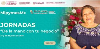 Jornadas “De la mano con tu negocio” llega a Oaxaca